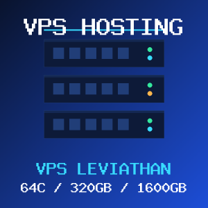 VPS Leviathan VPS hosting plan with 64 CORES and 320 GB RAM